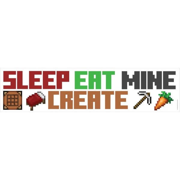 Minecraft Eat, Sleep, Mine, Create Wallstickers