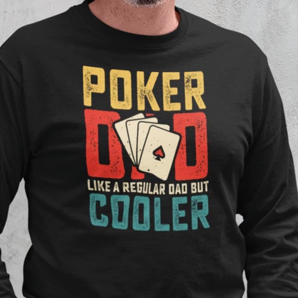 Poker Sweatshirt - Like a regular dad but cooler