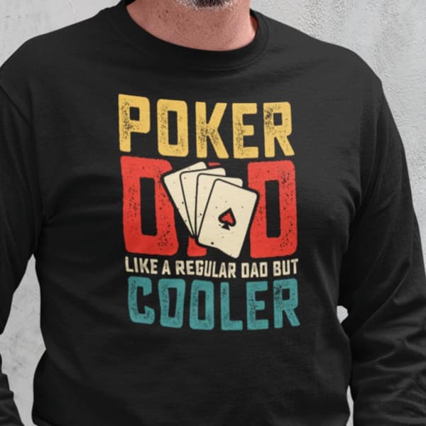 Poker Sweatshirt - Like a regular dad but cooler