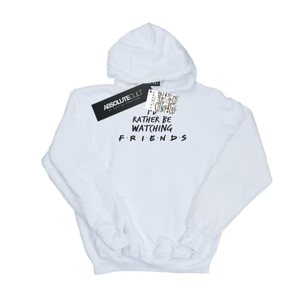 Friends Girls Rather Be Watching Hoodie