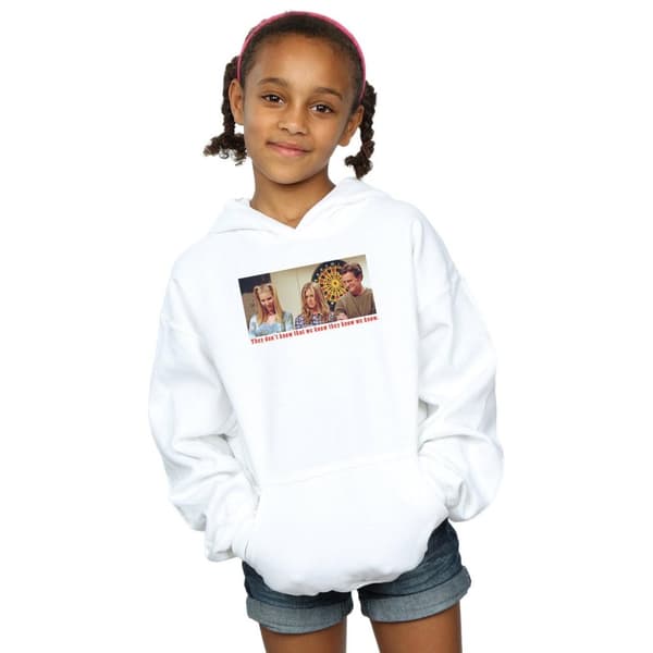 Friends Girls They Don´t Know That We Know Hoodie