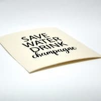 Disktrasa  "SAVE WATER DRINK CHAMPAGNE"