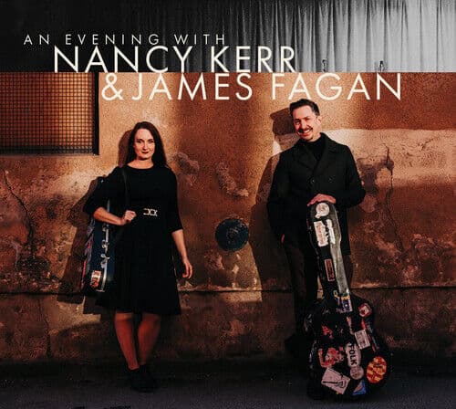Nancy Kerr and James Fagan : An Evening With CD (2019) Pre Owned
