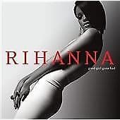 Rihanna : Good Girl Gone Bad CD Reloaded  Album (2008) Pre Owned