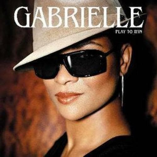 Gabrielle : Play to Win CD (2004) Pre Owned