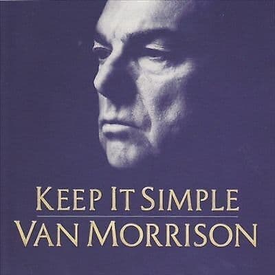 Van Morrison : Keep It Simple CD (2008) Pre Owned