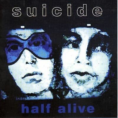 Suicide : Half Alive CD (2000) Pre Owned