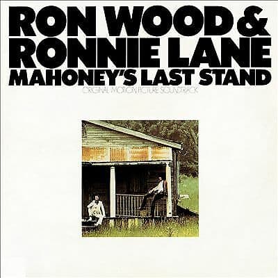 Ron Wood & Ronnie Lane : Mahoney's Last Stand: Original Motion Picture Pre Owned