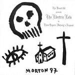 The Electric Eels : The Beast 999 Presents The Electric Eels In Their Organic Pre Owned