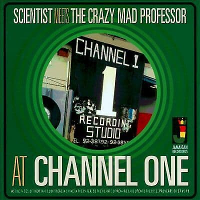Scientist meets The Crazy Mad Professor : At Channel One CD (2019) Pre Owned