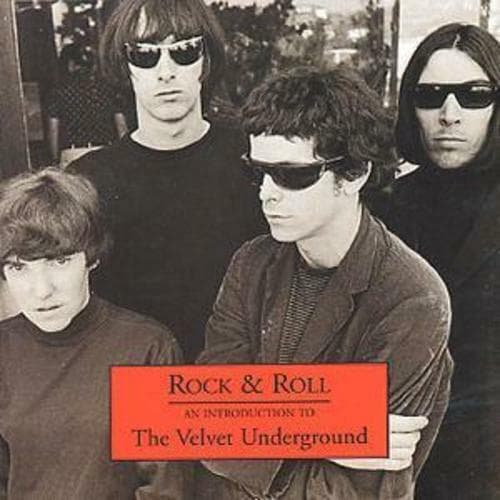 The Velvet Underground : Rock & Roll: An Introduction to the Velvet Underground Pre Owned