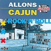 Allons Cajun Rock 'N' Roll CD (1992) Pre Owned