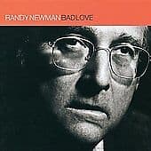 Randy Newman : Bad Love CD (1999) Pre Owned