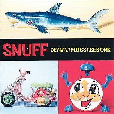 Snuff : Demmamussabebonk CD (2000) Pre Owned