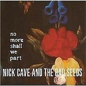 Nick Cave and the Bad Seeds : No More Shall We Part CD (2001) Pre Owned