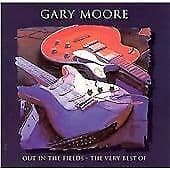 Gary Moore : Out in the Fields: The Very Best of Gary Moore CD (1999) Pre Owned