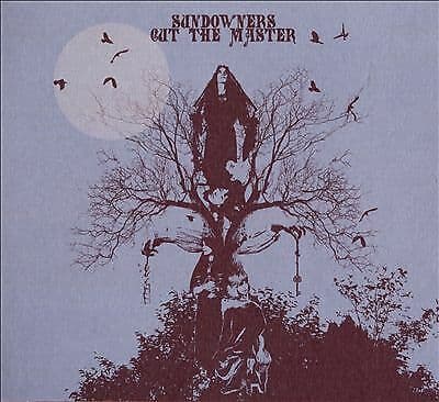 Sundowners : Cut the Master CD (2017) Pre Owned