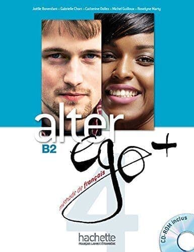 Alter Ego +: Livre de l'eleve + CD-ROM B2 by Sampsonis, Beatrix Book - Pre Owned