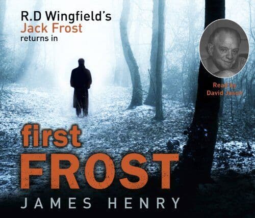 First Frost DI Jack Frost series 1 (DI Jack Frost Pre by James Henry