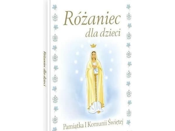 Diocesan Publishing House and Printing House in Sandomi Rosary for children. Souvenir of the First Holy Communion