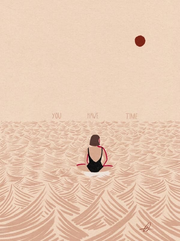 You Have Time - 50x70 cm