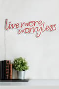 Miniatyrbilde 5 av 9: Dekorativ LED-belysning i plast Live More Worry Mindre - Rød
