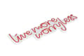 Miniatyrbilde 6 av 9: Dekorativ LED-belysning i plast Live More Worry Mindre - Rød