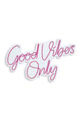 Miniatyrbillede 5 af 7: Dekorativ Plastic Led-belysning Good Vibes Only 2 - Pink