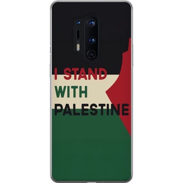 OnePlus 8 Pro Läpinäkyvä kuori Pysähdy Palestiinan puolesta - solidaarisuussuunnittelu vahvalla viestillä