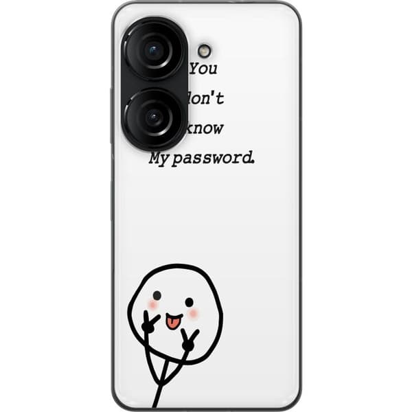 Asus Zenfone 10 Genomskinligt Skal You Don’t Know My Password – edgy textmotiv med attityd