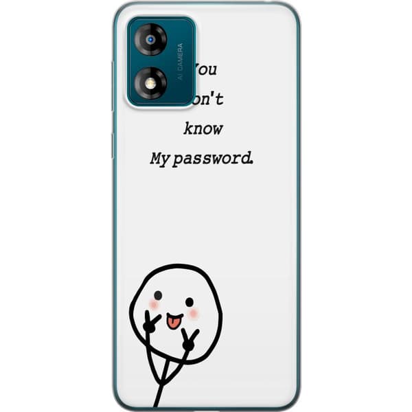 Motorola Moto E13 Genomskinligt Skal You Don’t Know My Password – edgy textmotiv med attityd