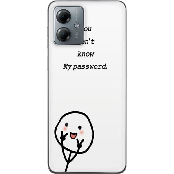 Motorola Moto G14 Genomskinligt Skal You Don’t Know My Password – edgy textmotiv med attityd