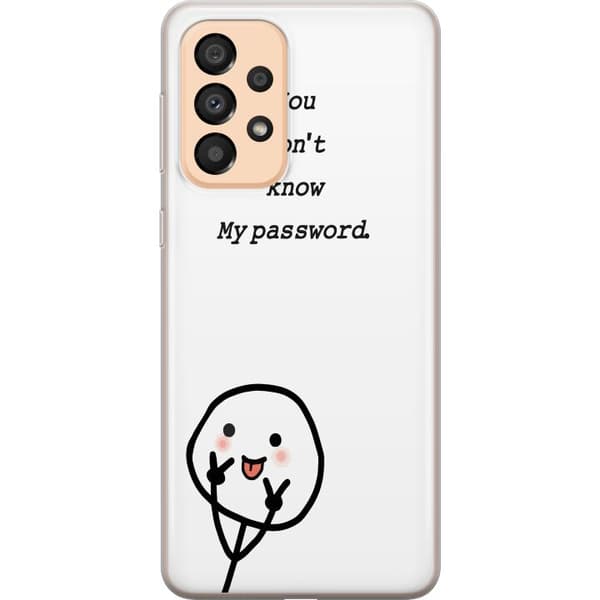 Samsung Galaxy A33 5G Gennemsigtig cover Du Kender Ikke Mit Adgangskode