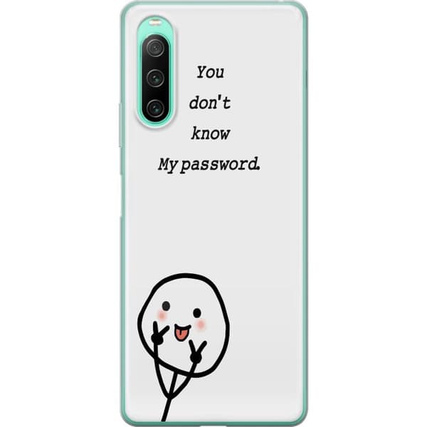 Sony Xperia 10 IV Genomskinligt Skal You Don’t Know My Password – edgy textmotiv med attityd
