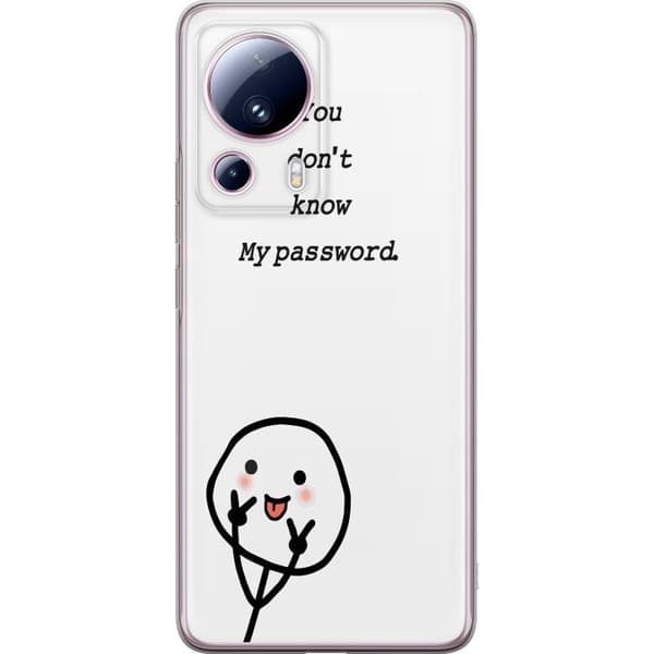 Xiaomi 13 Lite Genomskinligt Skal You Don’t Know My Password – edgy textmotiv med attityd