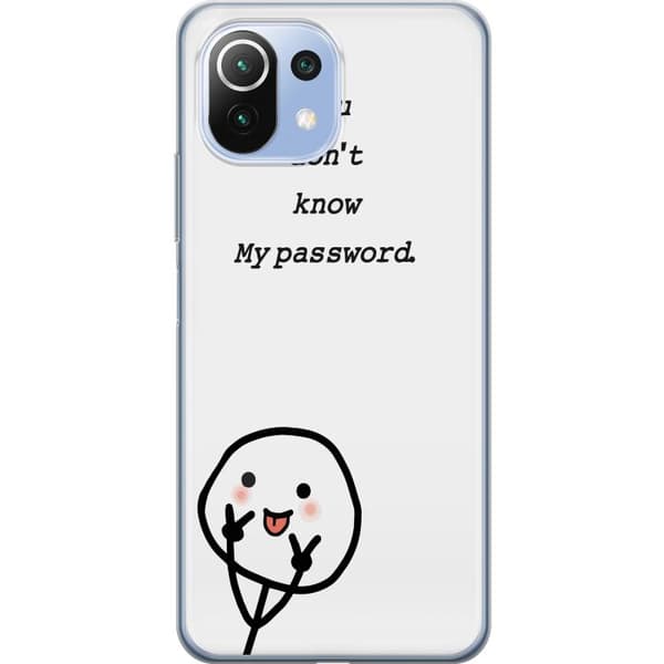 Xiaomi Mi 11 Lite Genomskinligt Skal You Don’t Know My Password – edgy textmotiv med attityd