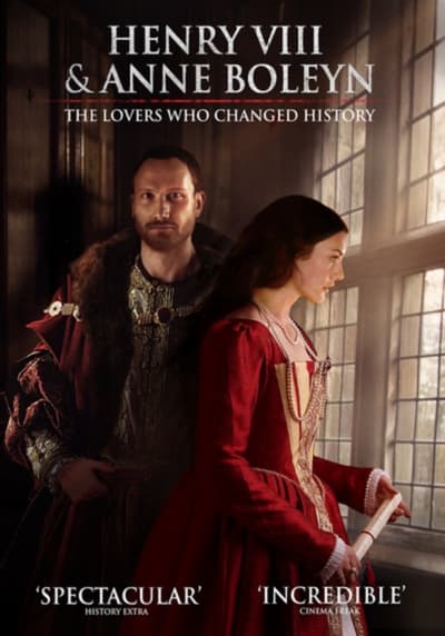 Henry VIII & Anne Boleyn - The Lovers Who Changed History (Import)