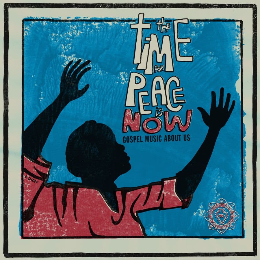 Time For Peace Is Now(Gospel Mnusic