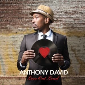 Anthony David - Love Out Loud (CD)