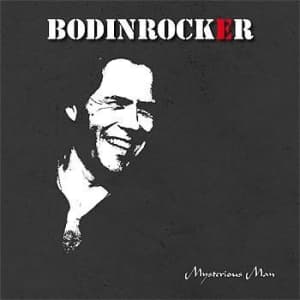 Bodinrocker - Mysterious Man (CD)