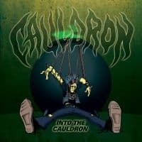 Cauldron - Into The Cauldron (CD)