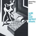 Miniatyrbild 1 av 2: Gleaming Spires - Walk On Well Lighted Streets (CD)