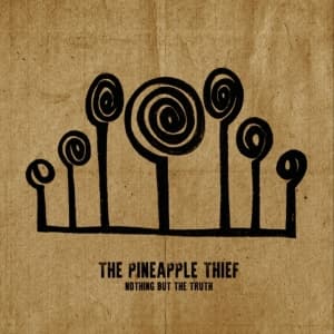 Pineapple Thief - Nothing But The Truth (CD)