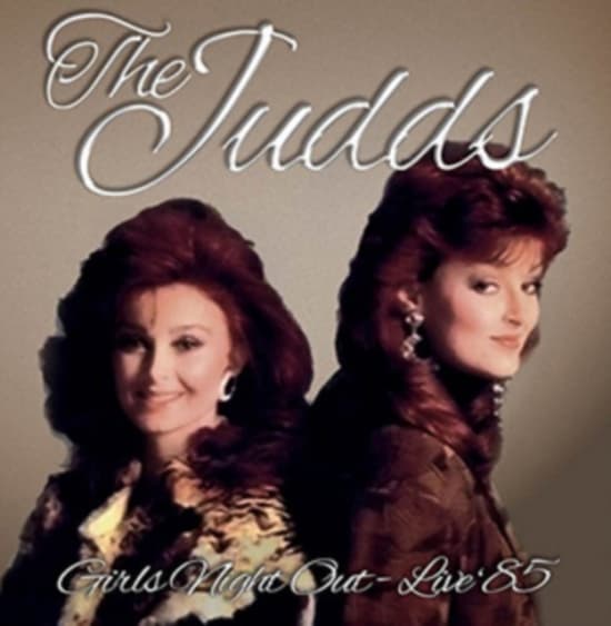 Judds - Girls Night Out - Live '85 (CD)