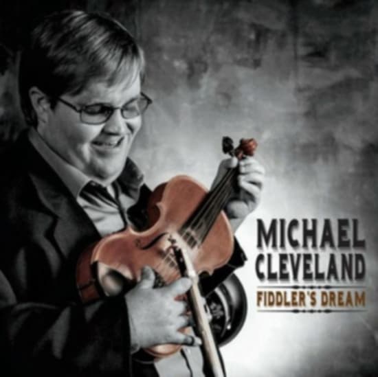 Cleveland Michael - Fiddler's Dream (CD)