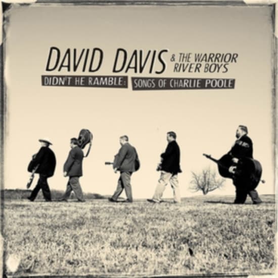 Davis David & The Warrior River Boy - Didn't He Ramble:Songs Of Charlie P (CD)