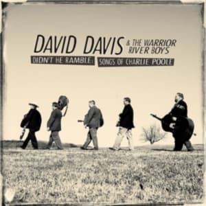 Davis David & The Warrior River Boy - Didn't He Ramble:Songs Of Charlie P (CD)
