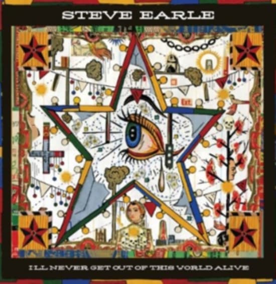 Earle Steve - I'll Never Get Out Of This World Al (CD)