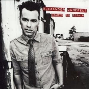 Durefelt Alexander - Hearts On Repair (CD)