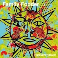 Family Fodder - Foreverandever (CD)